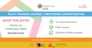 Join the DigCompHub's free pilot training course and mentoring ...
